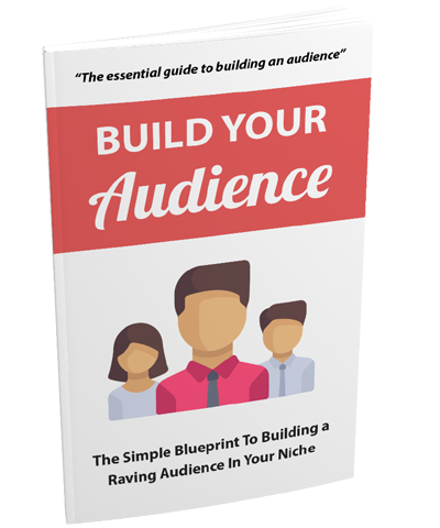 Build Your Audience